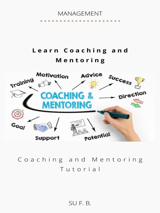 Title details for Learn Coaching and Mentoring by Su F. B. - Available